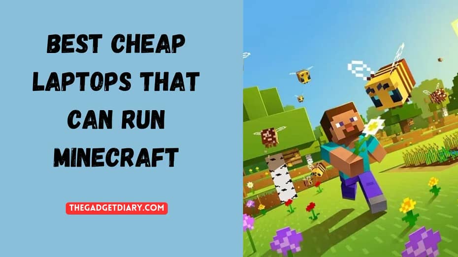 cheap laptops that can run Minecraft