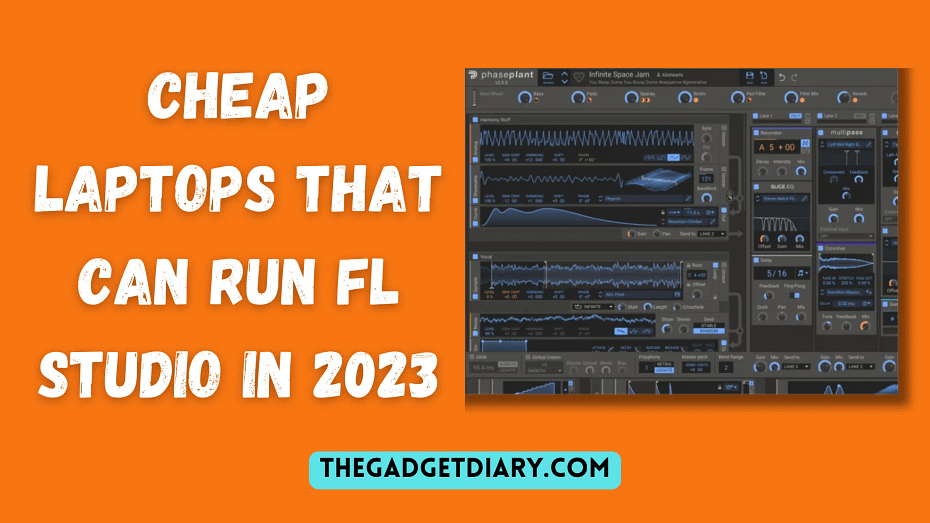 cheap laptops that can run fl studio