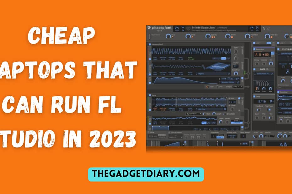 cheap laptops that can run fl studio